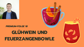 Thumbnail for Premium-Folge 18 – Glühwein und Feuerzangenbowle