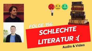 Thumbnail for Folge 156 – Schlechte Literatur