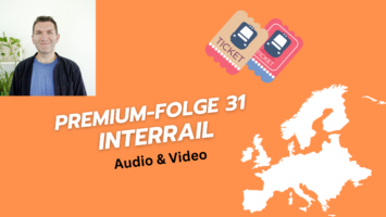 Thumbnail for Premium-Folge 31 – Interrail