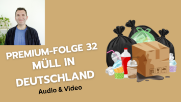 Thumbnail for Premium-Folge 32 – Müll in Deutschland