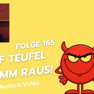 Thumbnail for Folge 165 – Auf Teufel komm raus! – Teuflische Sprichwörter & Redewendungen