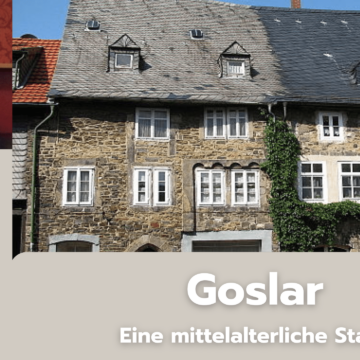 Thumbnail for Folge 167 – Goslar, eine mittelalterliche Stadt