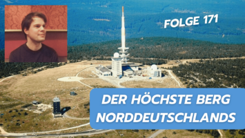 Thumbnail for Folge 171 – Der höchste Berg Norddeutschlands