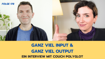 Thumbnail for Folge 178 – Ganz viel Input & Ganz viel Output (Interview mit ‪CouchPolyglot‬)