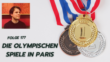 Thumbnail for Folge 177 – Die Olympischen Spiele in Paris