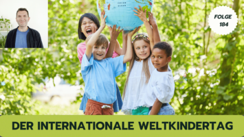 Thumbnail for Folge 184 – Der Internationale Weltkindertag