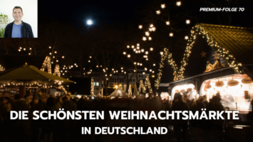 Thumbnail for Premium-Folge 70 – Die schönsten Weihnachtsmärkte in Deutschland